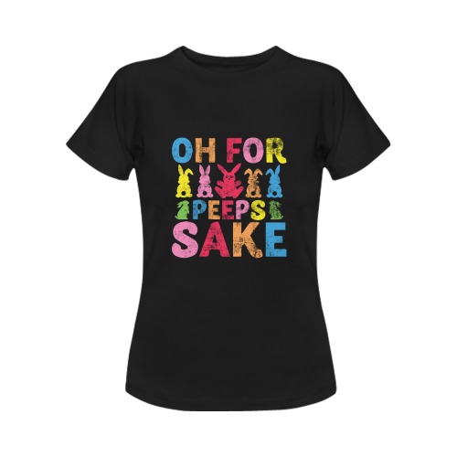 Oh For Peeps Sake 3 Women's T-Shirt in USA Size (Front Printing Only)