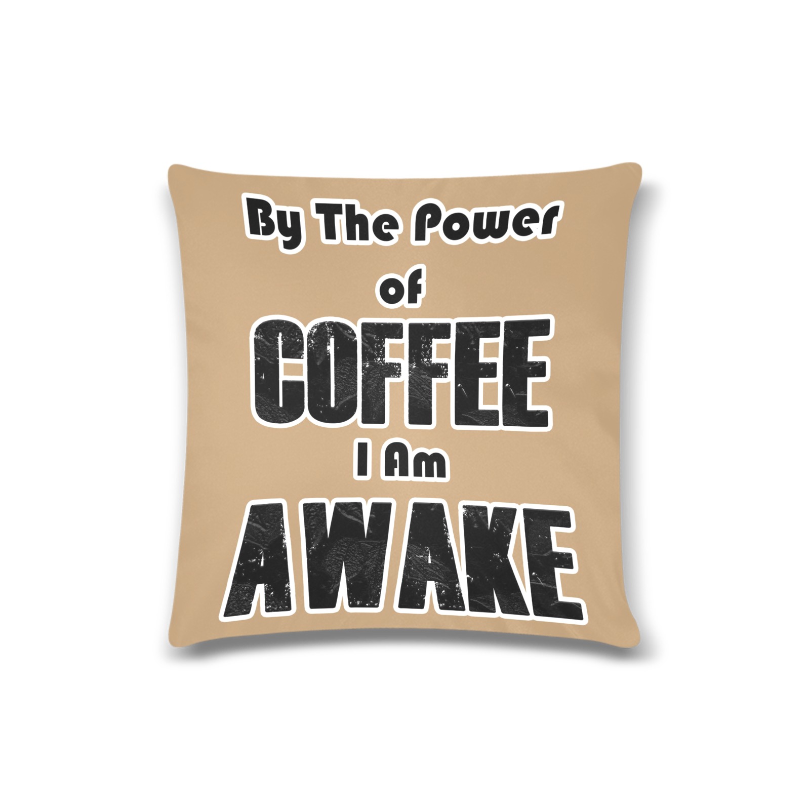 Power of Coffee Custom Zippered Pillow Case 16"x16"(Twin Sides)