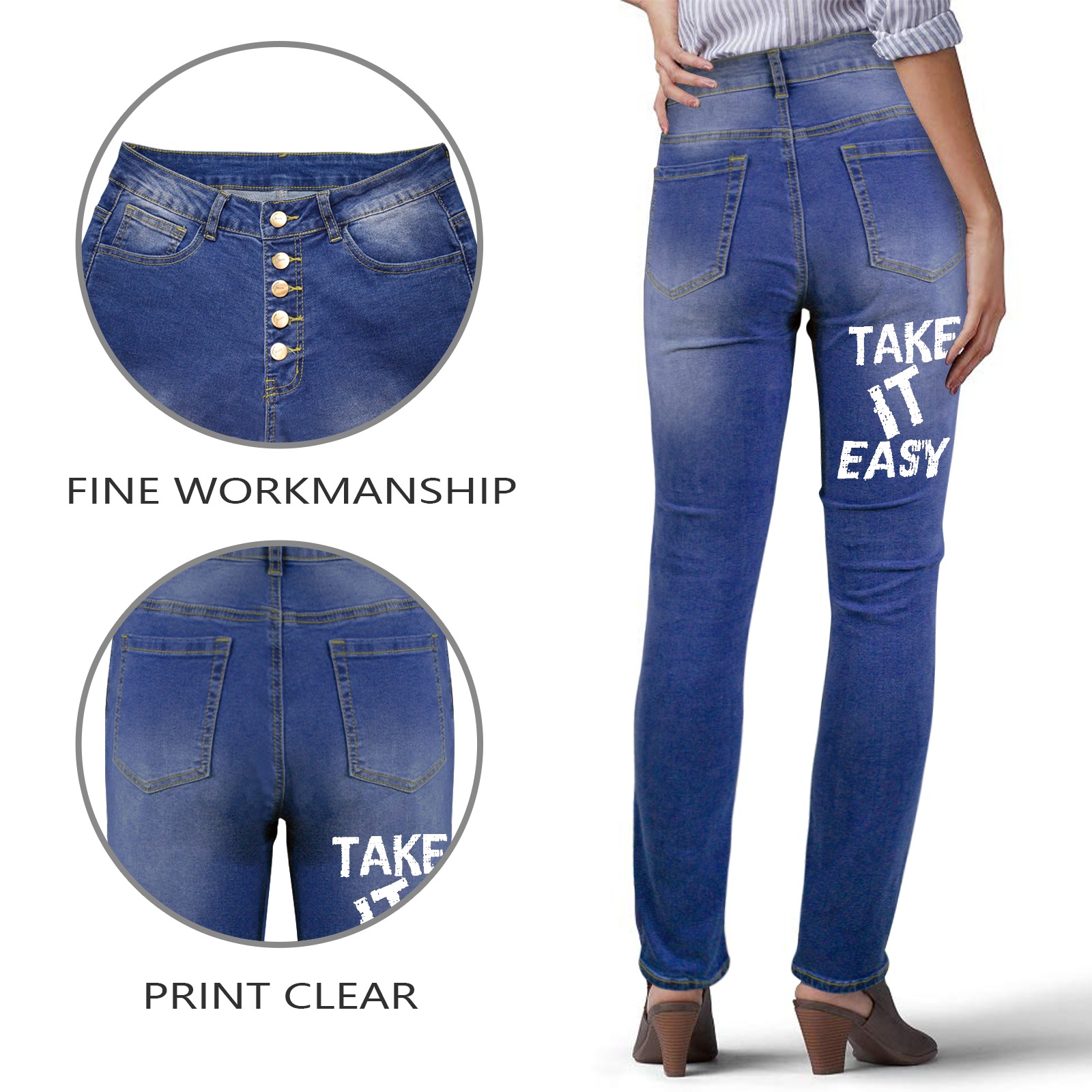 Take it easy charming white text, typography art. Women's Jeans (Back Printing)