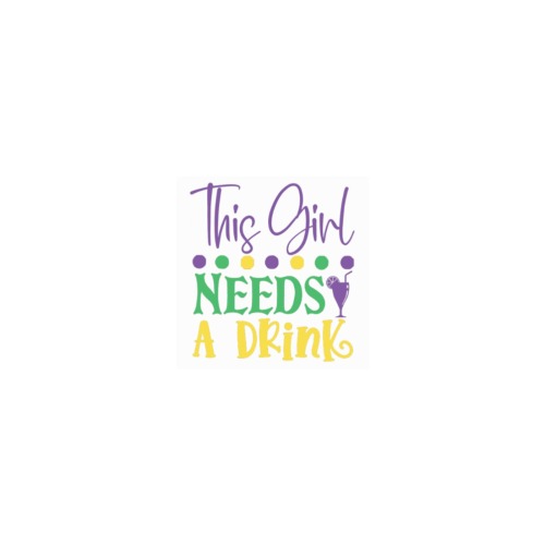 This Girl Needs A Drink Personalized Temporary Tattoo (15 Pieces)