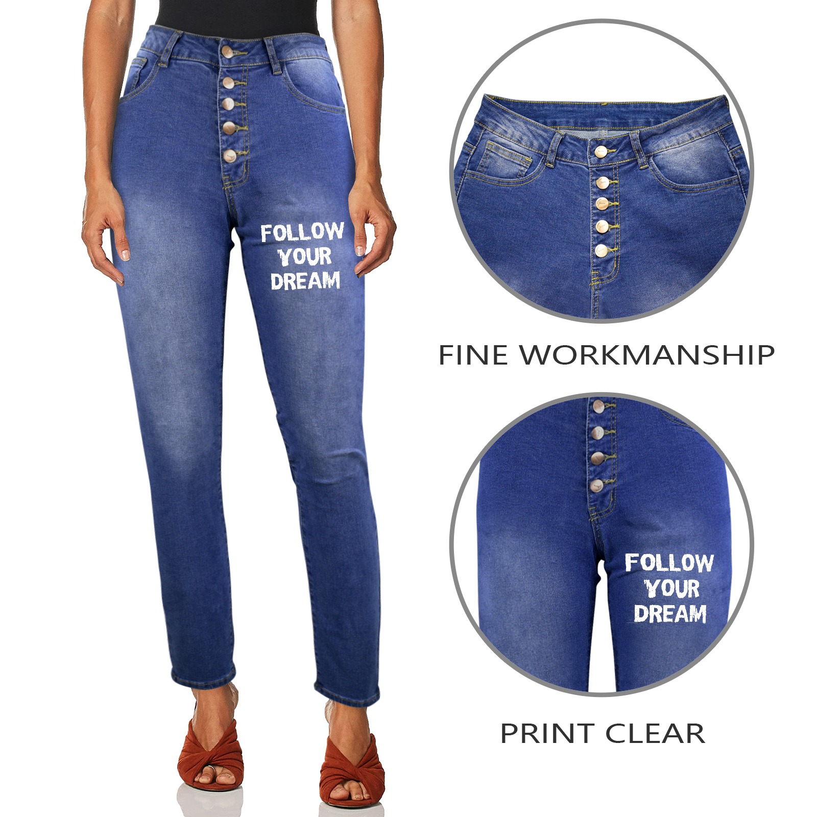 Follow your dream cool awesome white text. Women's Jeans (Front Printing)