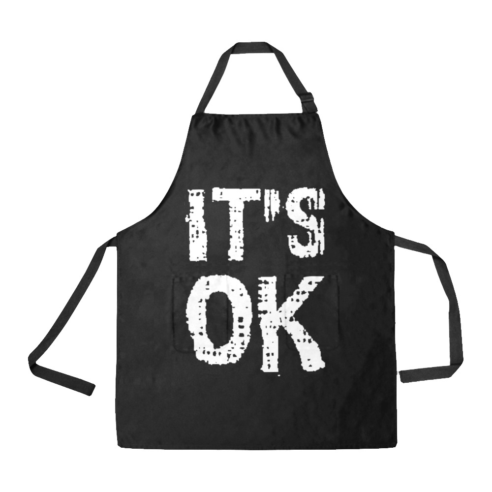 It is OK inspirational white text. All Over Print Apron