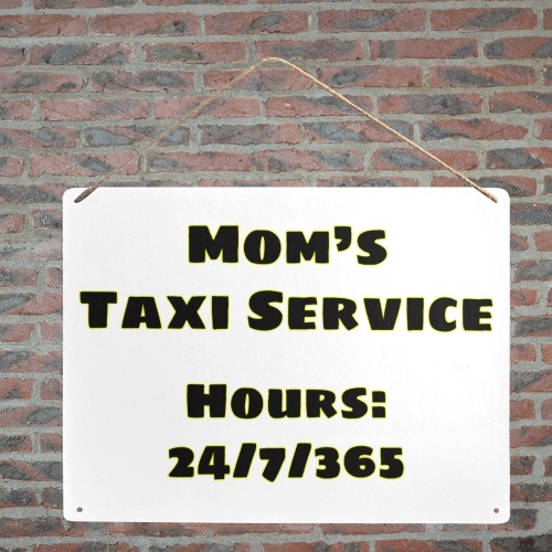 Mom's Taxi Metal Tin Sign 16"x12"