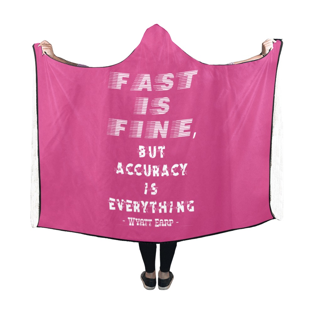 Fast Accuracy Western Quote Funny Text Art Hooded Blanket 60''x50''