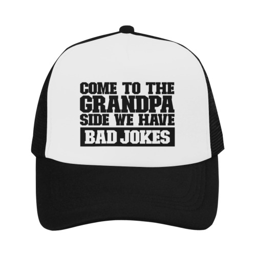 Come To The Grandpa Side We Have Bad Jokes Trucker Hat
