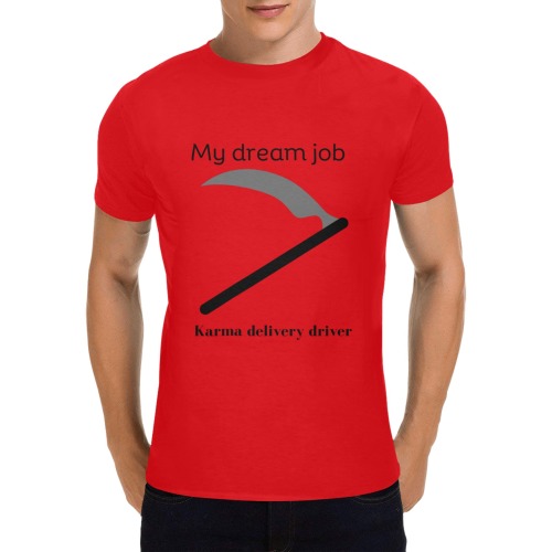 My dream job Men's T-Shirt in USA Size (Two Sides Printing)