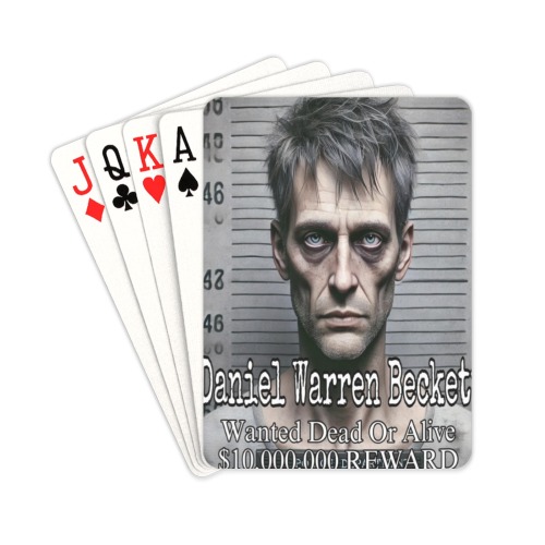 WANTED; Daniel Warren Beckett: Playin Cards