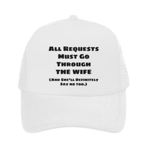 All Requests Wife Trucker Hat