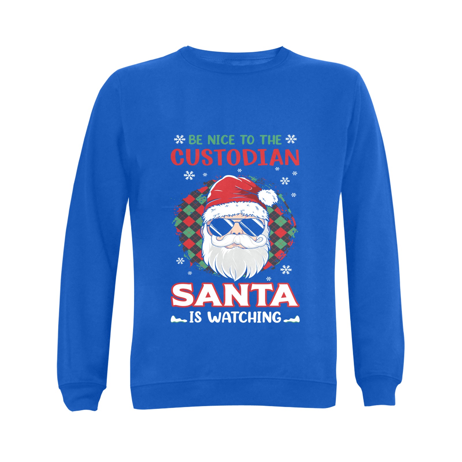 Be Nice To The Custodian Santa Is Watching (B) Gildan Crewneck Sweatshirt(NEW) (Model H01)