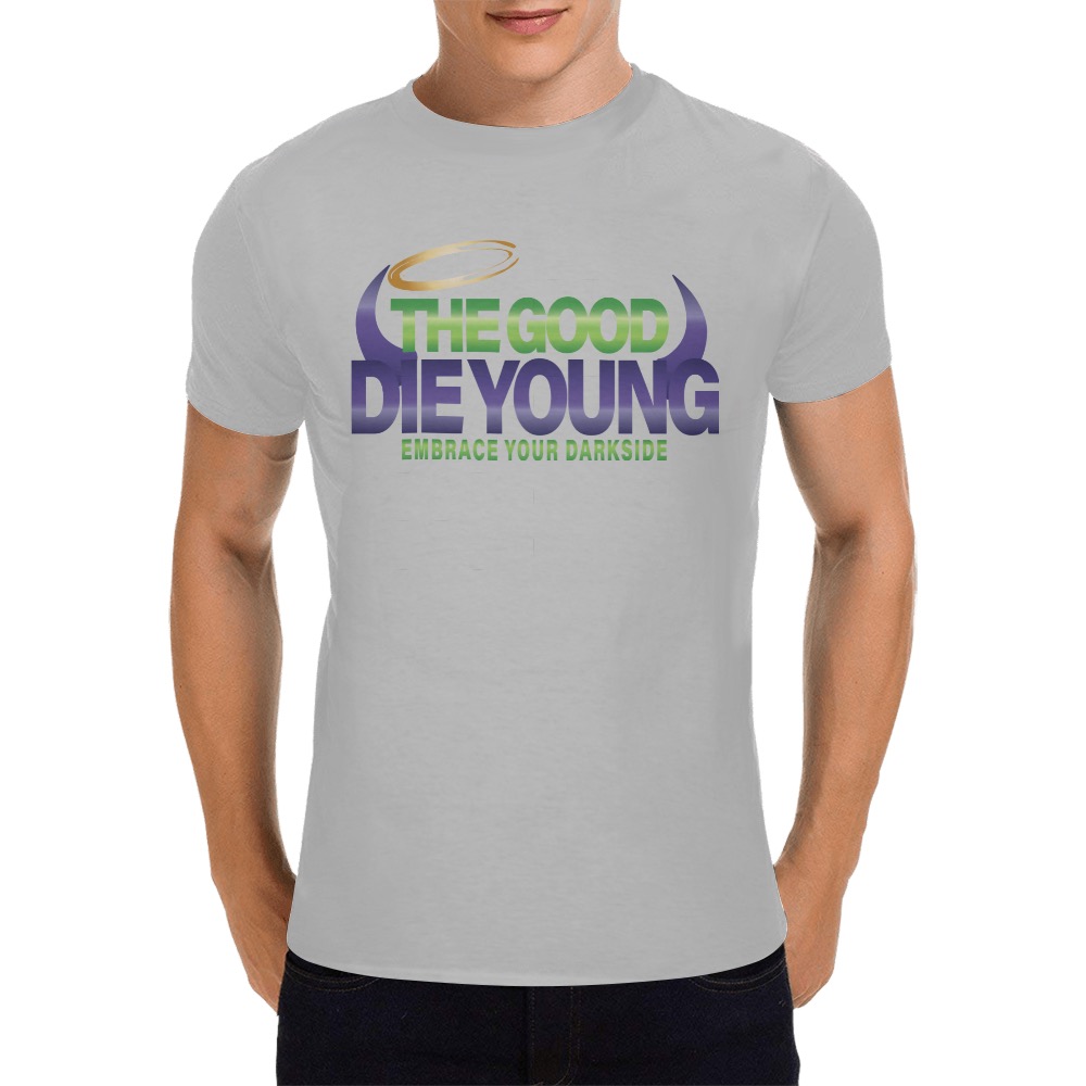 The Good Die Young Men's T-Shirt in USA Size (Front Printing Only)