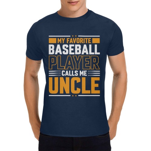My Favorite Player Calls Me Uncle Men's T-Shirt in USA Size (Front Printing Only)