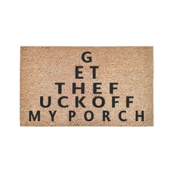 GET THE FUCK OFF MY PORCH Azalea Doormat 30" x 18" (Sponge Material)