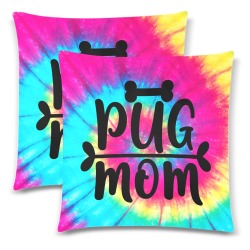 Tie Dye Pug Mom Custom Zippered Pillow Cases 18"x 18" (Twin Sides) (Set of 2)