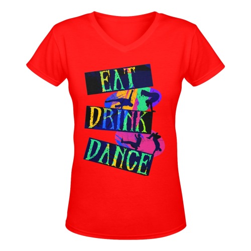 Eat Drink Dance Breakdance Red Women's Deep V-neck T-shirt (Model T19)