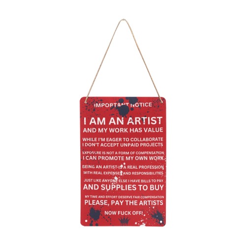 I am an Artist Metal Tin Sign 8"x12"