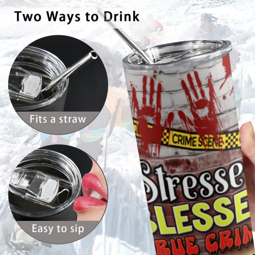 Stressed Blessed True Crime Obsessed 20oz Tall Skinny Tumbler with Lid and Straw
