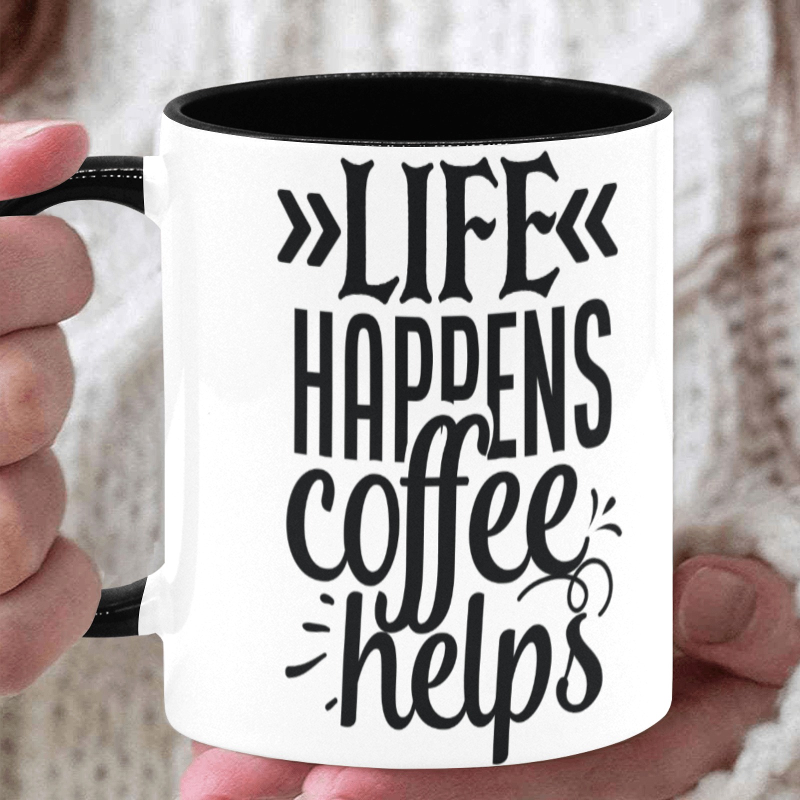 Life Happens Coffee Helps Custom Inner Color Mug (11oz)