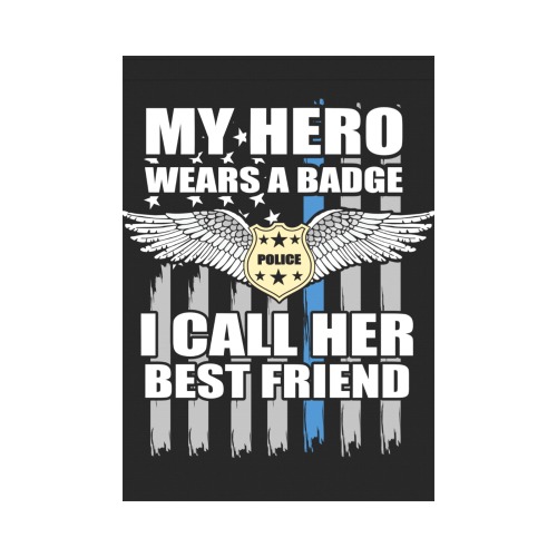 Best Friend Wears A Badge Garden Flag 28''x40'' （Without Flagpole）