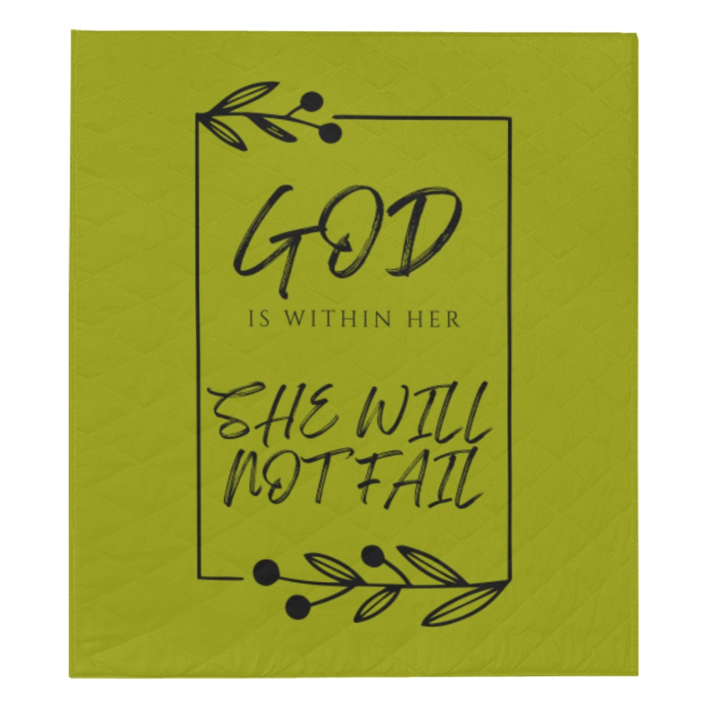 God is within her, she will not fail, Green Quilt 70"x80"