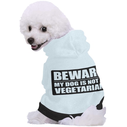 Beware My Dog Is Not A Vegetarian Pet Dog Hoodie