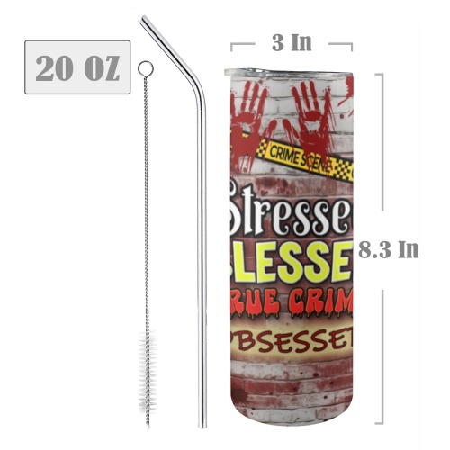 Stressed Blessed True Crime Obsessed 20oz Tall Skinny Tumbler with Lid and Straw