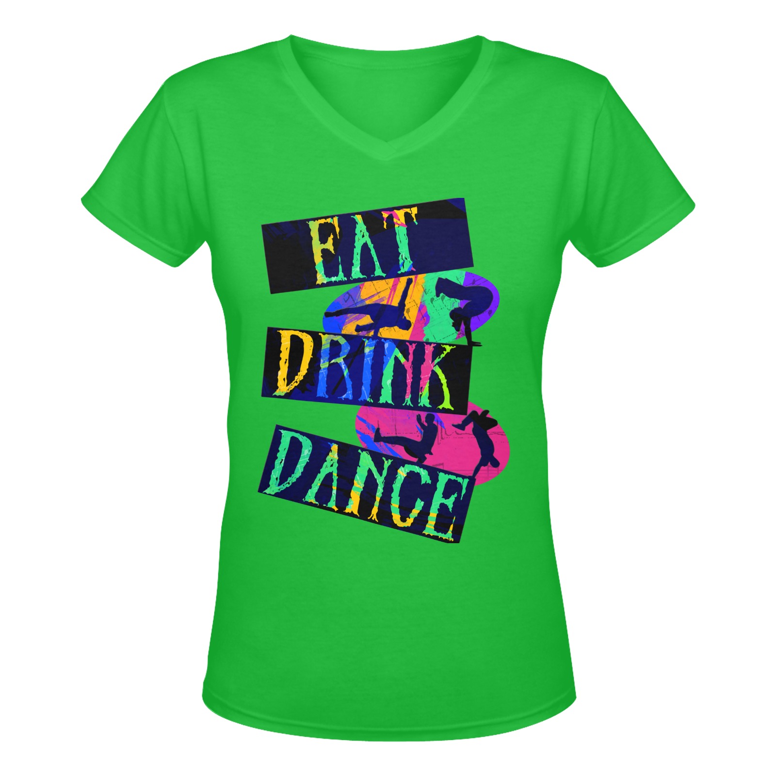Eat Drink Dance Breakdance Green Women's Deep V-neck T-shirt (Model T19)