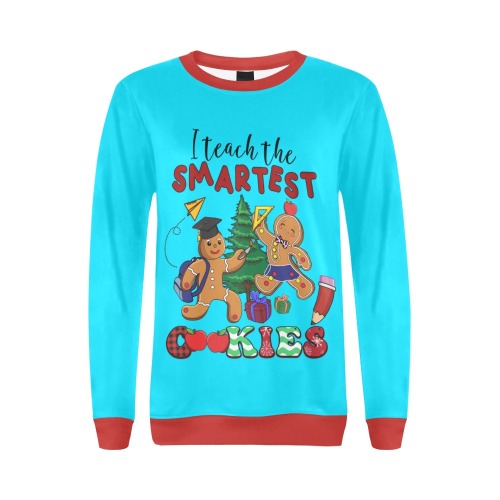 I Teach The Smartest Cookies Teacher All Over Print Crewneck Sweatshirt for Women (Model H18)
