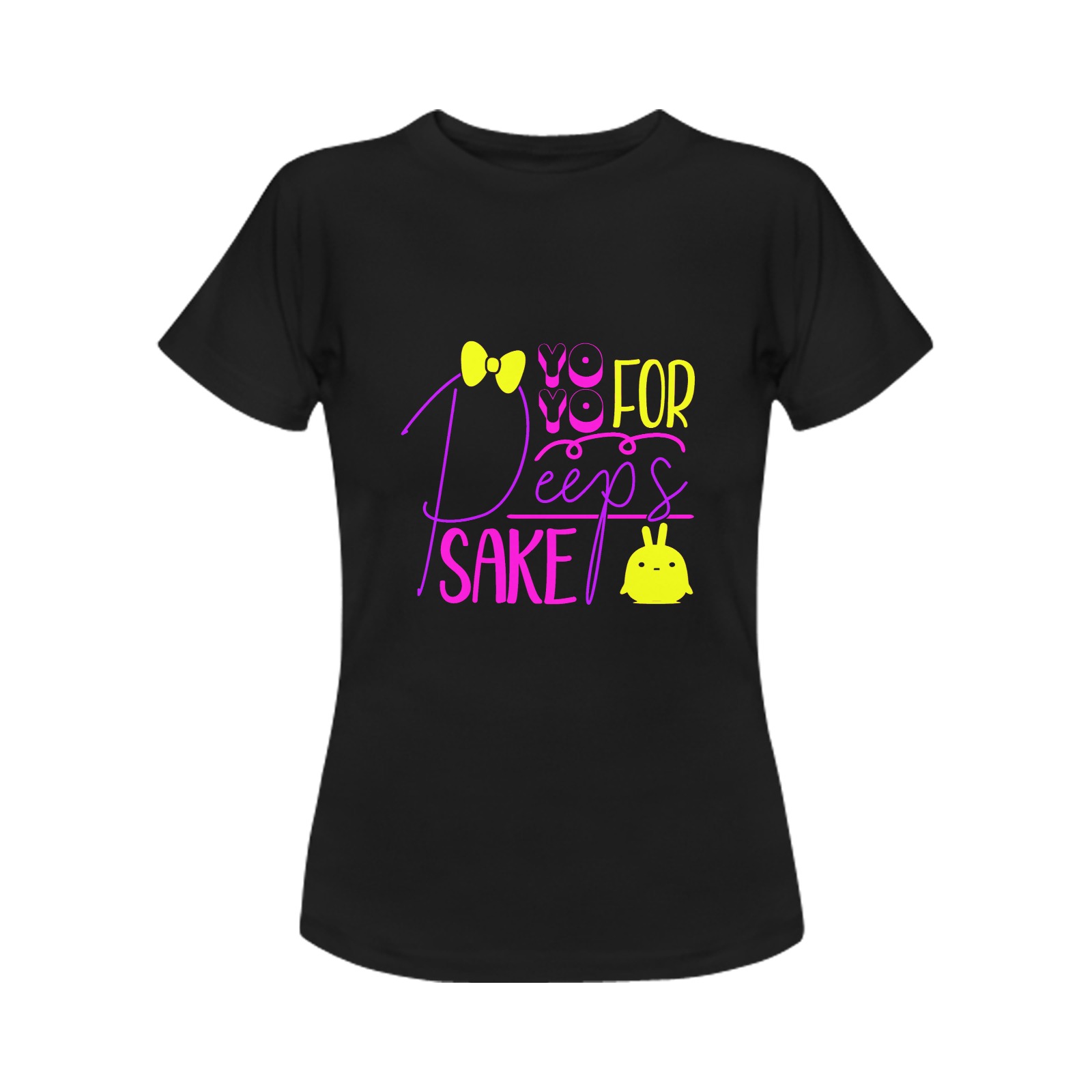 Yo Yo For Peeps Sake Women's T-Shirt in USA Size (Front Printing Only)