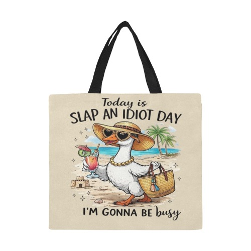 Today is Slap a Idiot Day Gonna Be Busy