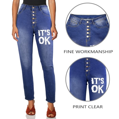 It is OK inspirational white text. Women's Jeans (Front Printing)