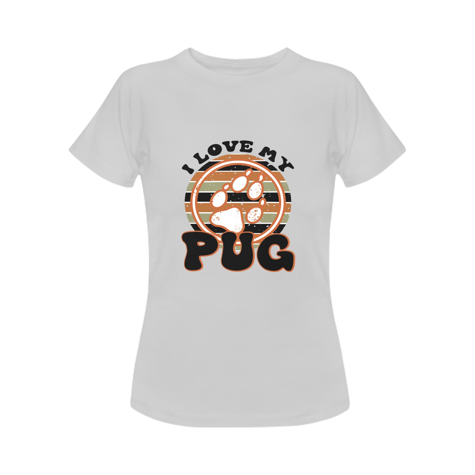 I Love My Pug Women's T-Shirt in USA Size (Two Sides Printing)