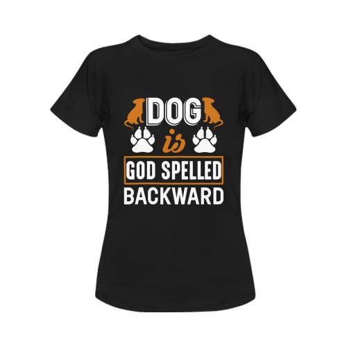 DOG/GOD Women's T-Shirt in USA Size (Front Printing Only)