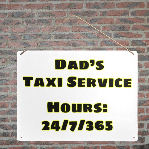 Dad's Taxi Metal Tin Sign 16"x12"