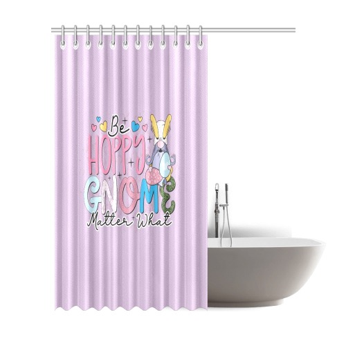 Be Hoppy Gnome Matter What Shower Curtain 72"x84"