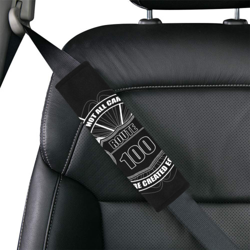 Not All Cars Are Created Equal Car Seat Belt Cover 7''x10''