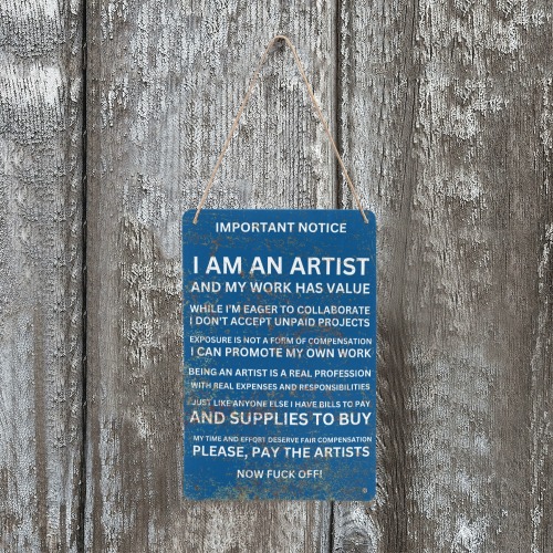 I AM AN ARTIST Tin Sign 8x12in Blu Metal Tin Sign 8"x12"