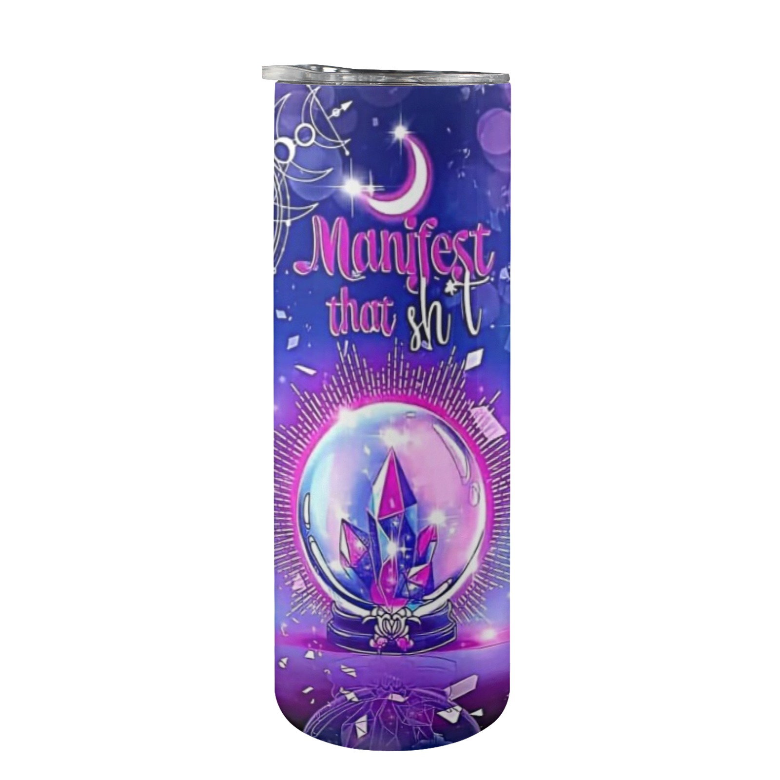 Manifest That Shit - 20oz Tall Skinny Tumbler with Lid and Straw