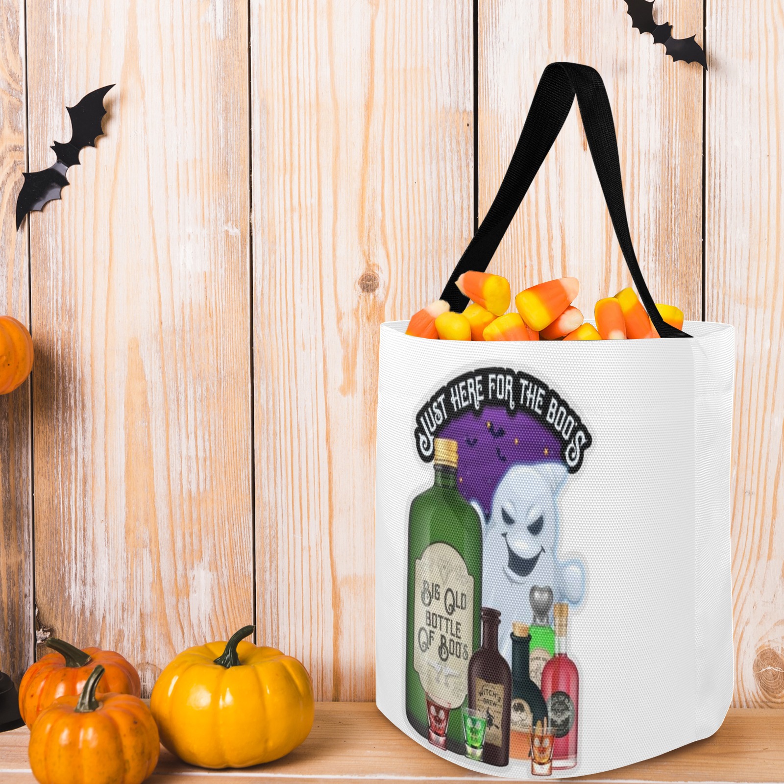 JUST HERE FOR THE BOOS TRICK OR TREAT BAG Halloween Candy Bag