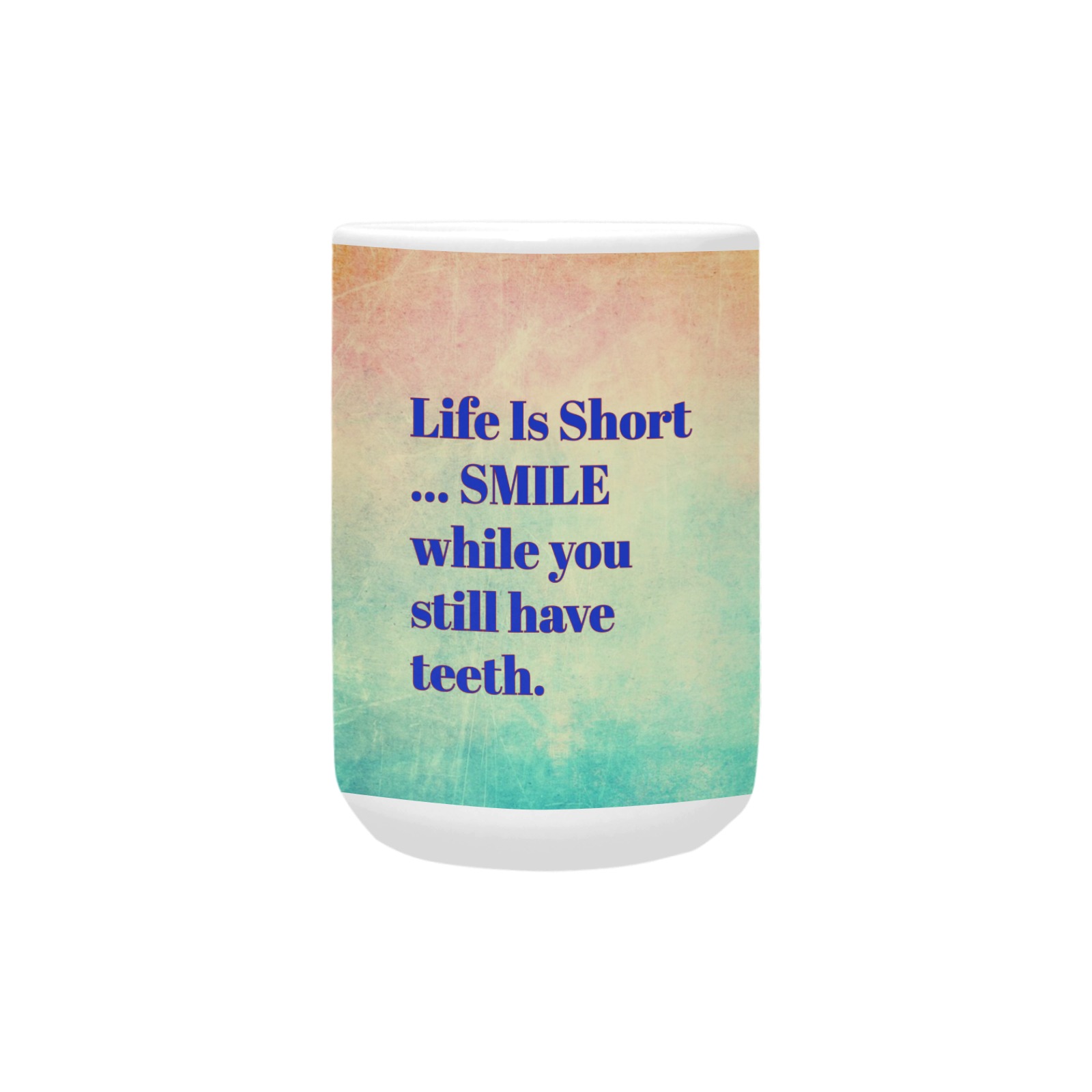 smile Custom Ceramic Mug (15oz)