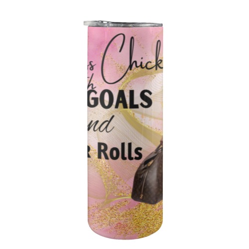 Boss Chick with goals 20oz Tall Skinny Tumbler with Lid and Straw
