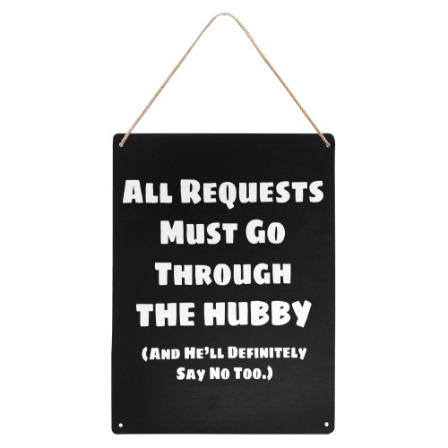 All Requests Dad (White) Metal Tin Sign 12"x16"