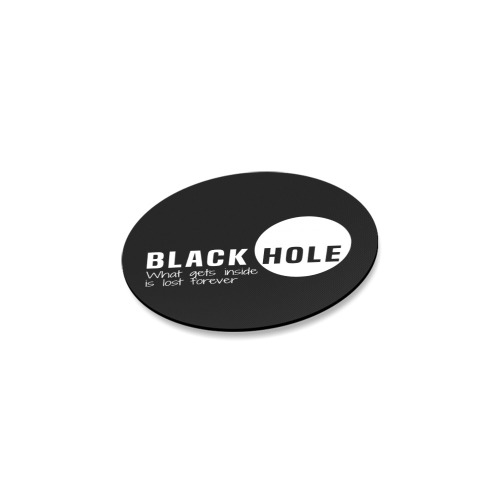 Black Hole What Gets Inside Is Lost Forever White Round Coaster