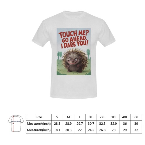 Touch Me Go Ahead I Dare You Men's T-Shirt in USA Size (Front Printing Only)