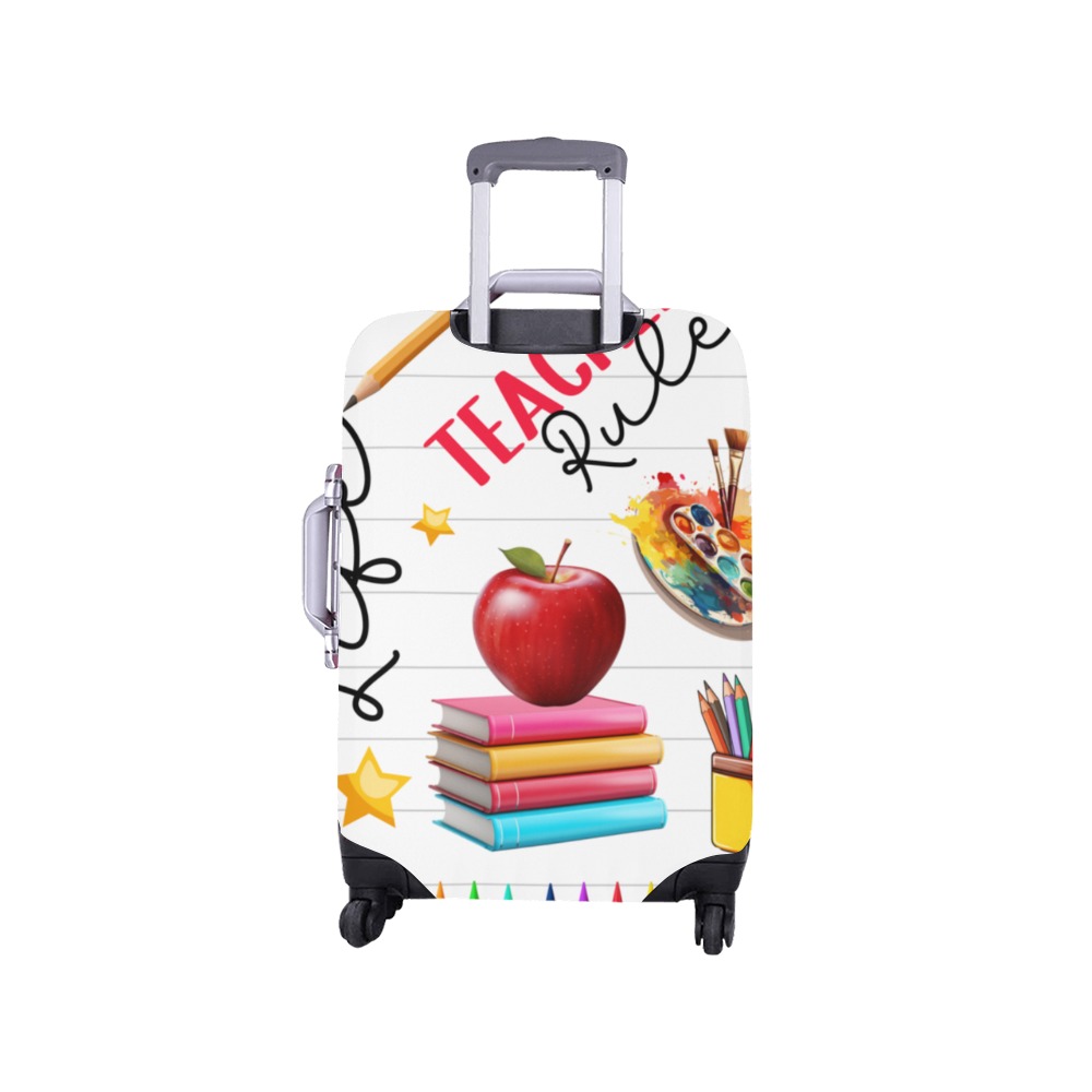 Teacher Life Teachers Rule Luggage Cover/Small 18"-21"