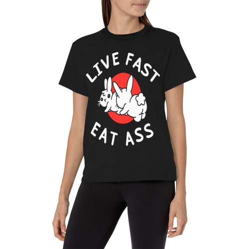 Live Fast Eat A**