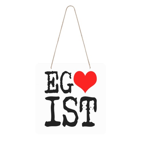 Egoist Red Heart Black Funny Cool Laugh Chic Square Wood Door Hanging Sign