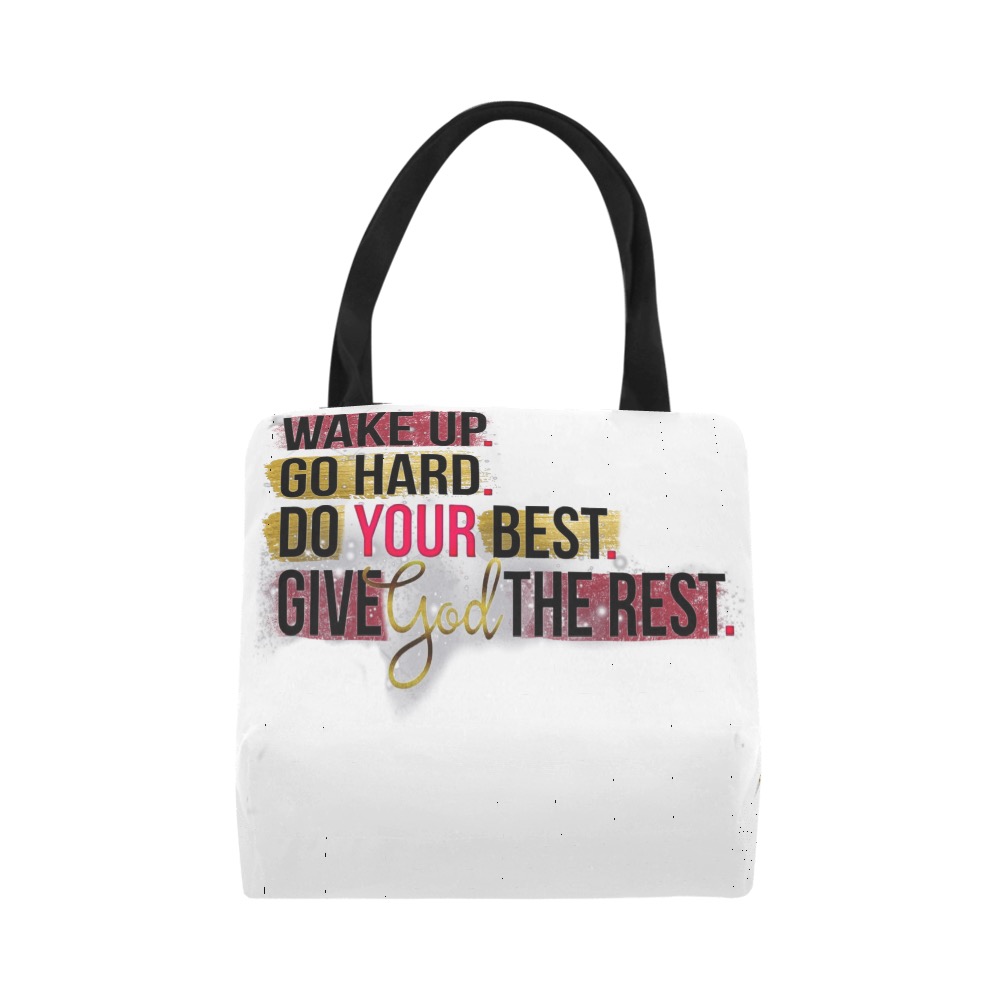 Wake up. Go hard. Do your best. Give God the rest. Canvas Tote Bag (Model 1657)