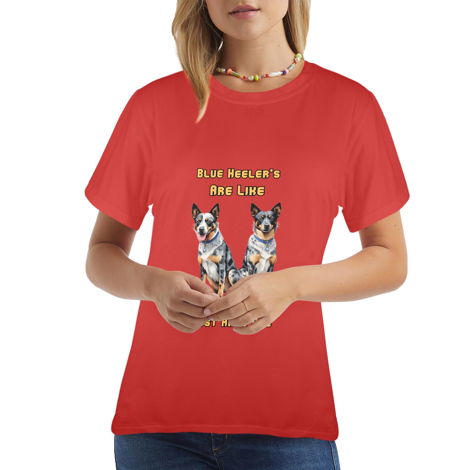Blue Heeler's Are Like Chips (R) Women's T-Shirt in USA Size (Front Printing) (Model T78)
