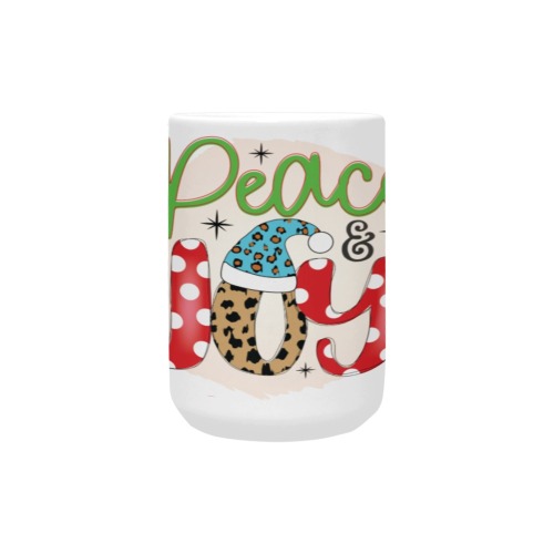 Peace and Joy Custom Ceramic Mug (15OZ)