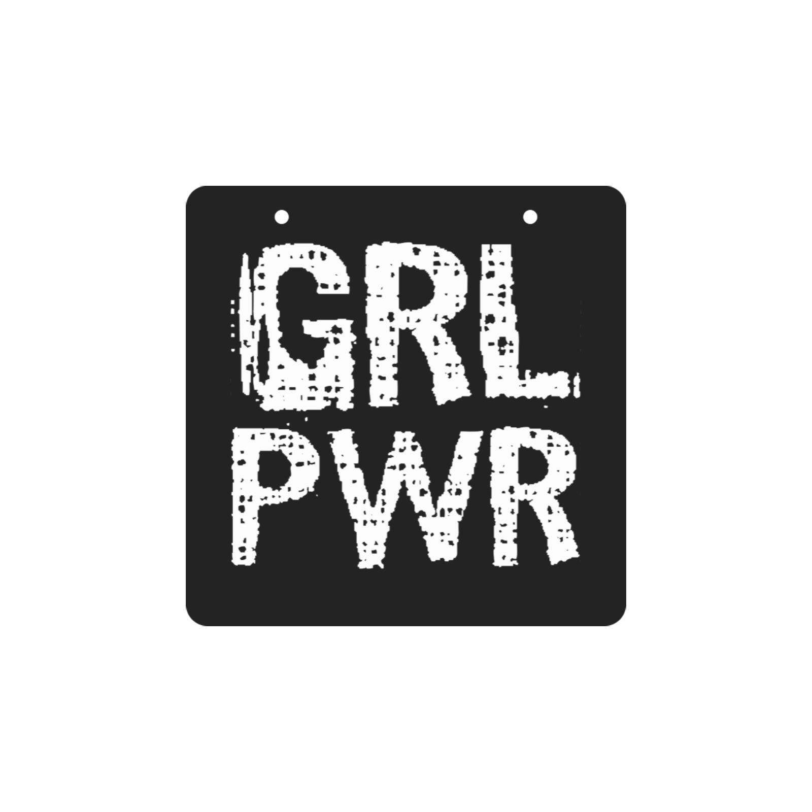 GRL PWR - Girl Power stunning white text. Square Wood Door Hanging Sign